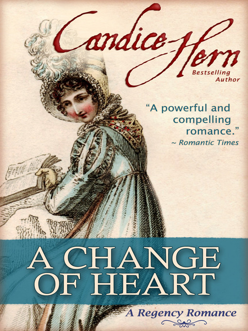 Title details for A Change of Heart by Candice Hern - Available